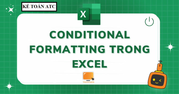 Hoc tin hoc van phong  o Thanh Hoa Định dạng có điều kiện là một trong những chức năng tuyệt vời của excel.Giúp cho bảng tính của mình được