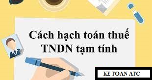 Học kế toán cấp tốc ở thanh hóa Bài trước kế toán ATC đã thông tin đến bạn về các lưu ý khi nộp thuế TNDN tạm tính,hôm nay hãy cùng chúng tôi 