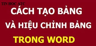 Hoc tin hoc cap toc tai thanh hoa Tạo bảng biểu là một trong những thao tác thường xuyên của nhân viên văn phòng cũng như những 