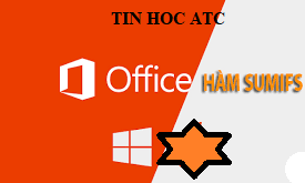 Hoc tin hoc tai thanh hoa Khi bạn muốn tổng hợp số liệu theo nhiều điều kiện bạn cần sử dụng đến hàm sumifs. Vậy cấu trúc và cách dùng hàm 