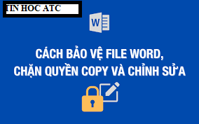 Hoc tin hoc o thanh hoa Khi bạn có một file quan trọng nào đó không muốn có ai sửa chữa hay thay đổi file của mình, bạn cần đặt mật 