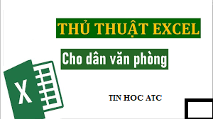 Học tin học văn phòng tại Thanh Hóa Bạn là nhân viên văn phòng hay kế toán thì cũng cần những thủ thuật sau đây để công việc trở nên suôn 