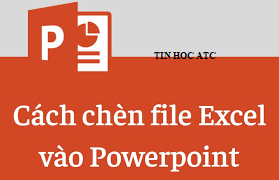 Học tin học văn phòng ở Thanh Hóa Khi bài thuyết trình của bạn cần cung cấp thêm nguồn tài liệu từ word, excel, bạn hãy làm theo 