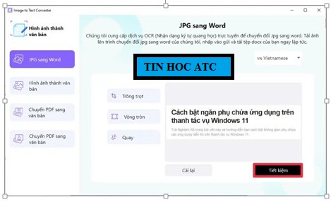 Hoc tin hoc o thanh hoa Trên windows 11, bạn muốn chuyển ảnh thành văn bản rất đơn giản, hãy làm theo cách của tin học ATC 
