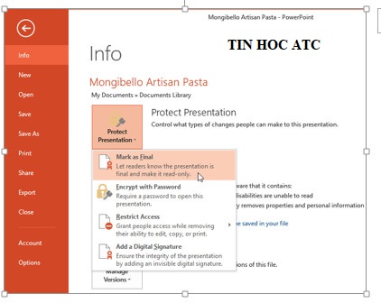 Học tin học văn phòng tại Thanh Hóa Bạn muốn bảo mật thông tin thuyết trình Powerpoint? Tin học ATC xin chia sẽ cách làm dễ áp dụng 