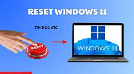 Học tin học ở thanh hóa Bạn muốn reset tất cả quyền người dùng về mặc định trên Windows 11, tin học ATC xin chia sẽ cách làm trong bài viết