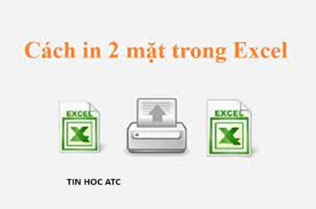 Học tin học văn phòng tại Thanh Hóa Bạn đã biết cách in hai mặt trong excel, nếu chưa biết hãy cập nhật ngay cách làm trong bài viết dưới