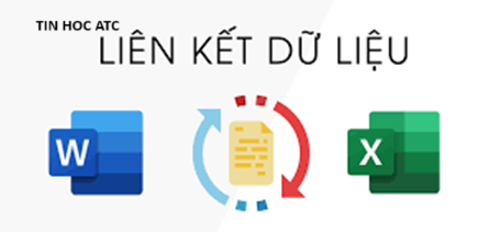 Học tin học văn phòng tại Thanh Hóa Bạn muốn liên kết dữ liệu giữa excel và word? Bạn đã biết cách làm nào vừa đơn giản vừa hiệu quả