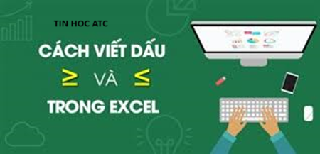 Học tin học văn phòng tại Thanh Hóa Bài viết hôm trước tin học ATC đã hướng dẫn các bạn cách viết dấu lớn, bé bằng trong word, hôm nay