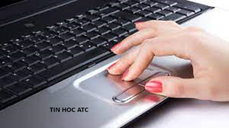 Học tin học văn phòng tại Thanh Hóa Bạn có đang gặp tình trạng Touchpad laptop không sử dụng được không? Nếu có thì mời bạn