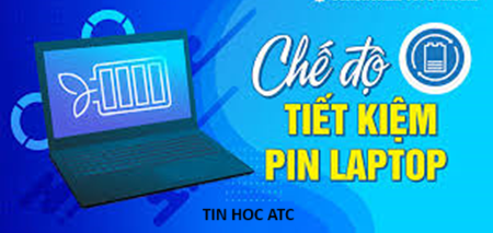 Học tin học văn phòng tại Thanh Hóa Để hạn chế mức tiêu thụ pin của máy tính bạn cần thiết lập những chế độ sau đây:Bật chế độ tiết kiệm pin