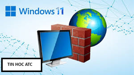 Trung tâm tin học ở thanh hóa Nếu muốn tắt tường lửa trên máy tính windows 11? Bạn hãy thử làm theo cách sau nhé!