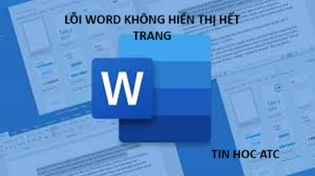 Học tin học văn phòng tại Thanh Hóa Nếu file word của bạn không hiển thị hết trang, bạn hãy thử làm theo cách sau nhé!I. Nguyên nhân