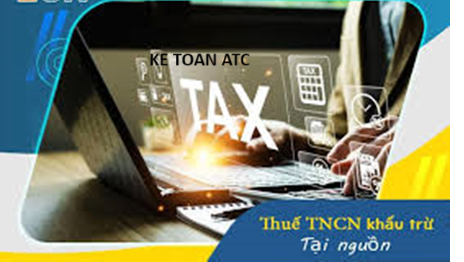 Học kế toán thuế ở Thanh Hóa Khấu trừ thuế TNCN tại nguồn là gì? Có mấy loại thu nhập khấu trừ thuế tại nguồn như thế nào? Mời bạn tham khảo