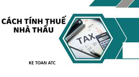 Học kế toán ở thanh hóa Đối với cá nhân hoặc tổ chức, doanh nghiệp nước ngoài cách tính thuế nhà thầu theo giá net và giá gross như 