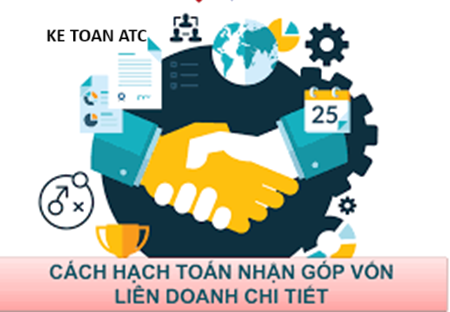 Học kế toán ở thanh hóa Khi doanh nghiệp nhận vốn góp liên doanh thì hạch toán như thế nào? Mời bạn tham khảo bài viết sau đây nhé!