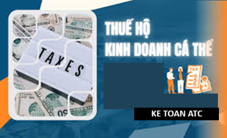 Học kế toán ở thanh hóa Kê khai, tính thuế hộ kinh doanh (HKD) cá thể theo từng lần phát sinh là gì? Thuế hộ kinh doannh  cá thể tính  