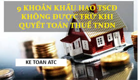 Trung tam ke toan o thanh hoa Những trường hợp nào chi phí khấu hao bị loại khi quyết toán thuế? Mời bạn tham khảo bài viết sau đây nhé!