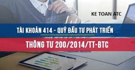 Học kế toán thuế ở Thanh Hóa Nguyên tắc kế toán, kết cấu và cách hạch toán tài khoản 414 như thế nào? Chi tiết có trong bài viết dưới đây nhé!